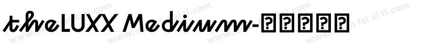 theLUXX Medium字体转换